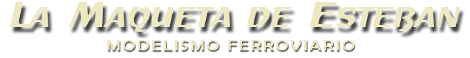 La Maqueta de Esteban